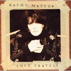 Kathy Mattea : Love Travels